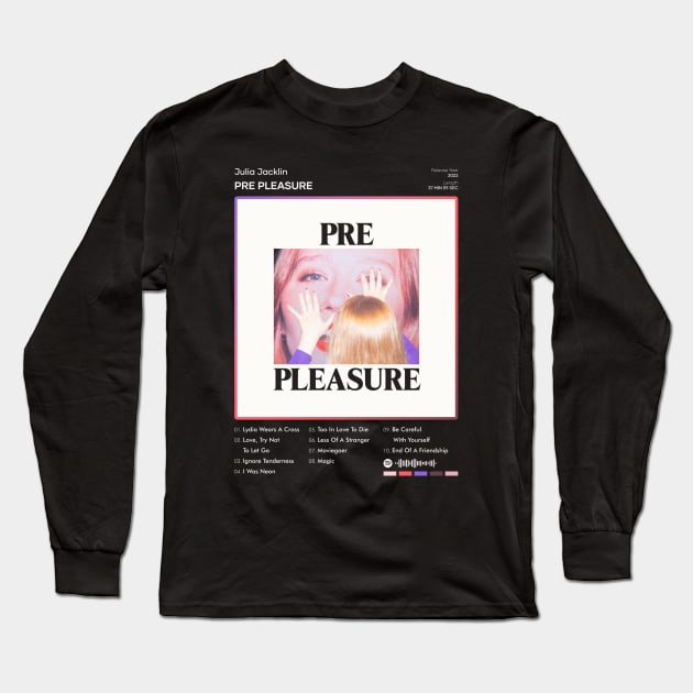 Julia Jacklin - PRE PLEASURE Tracklist Album Long Sleeve T-Shirt by 80sRetro